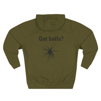Got Balls? Premium Hoodie