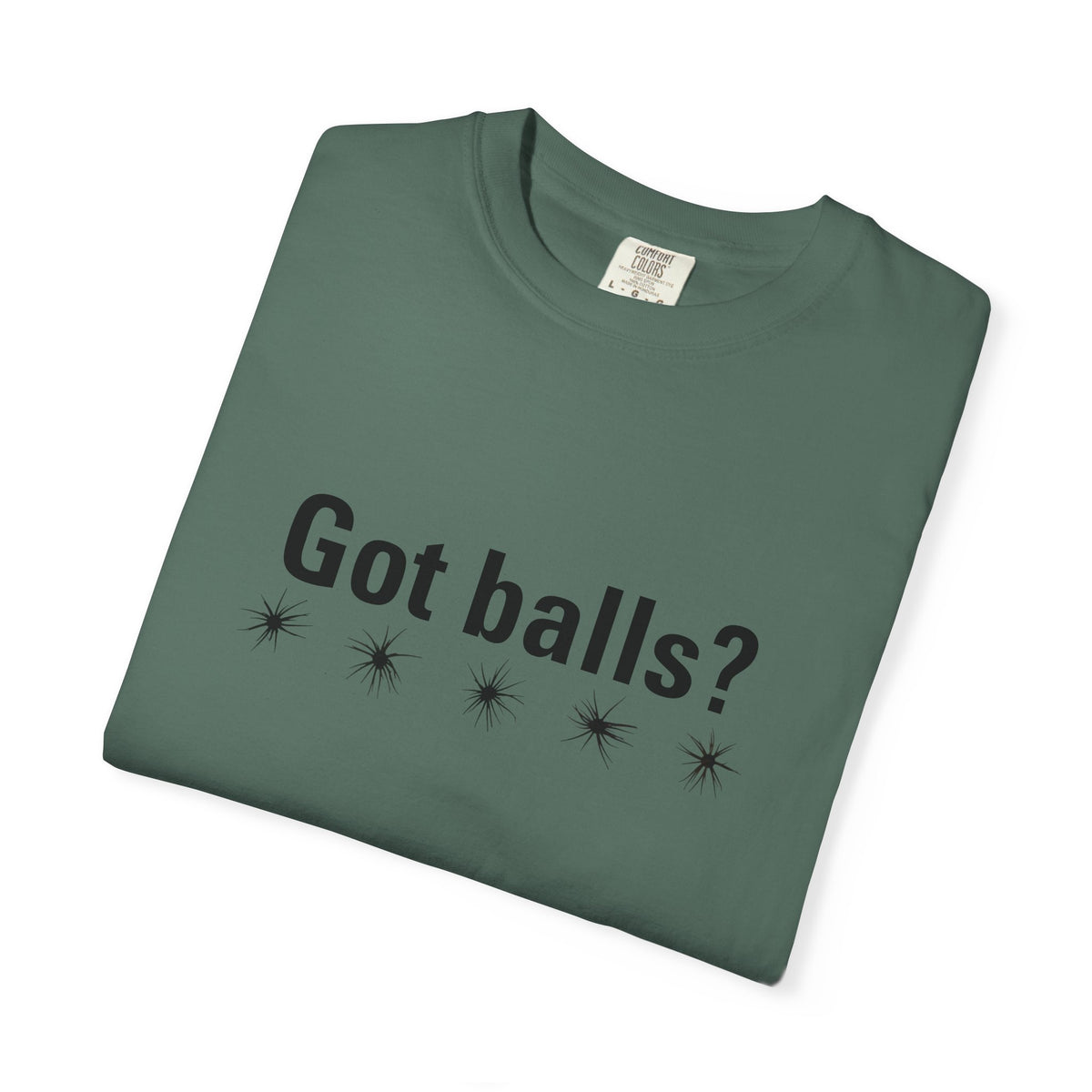 Got Balls? Tee