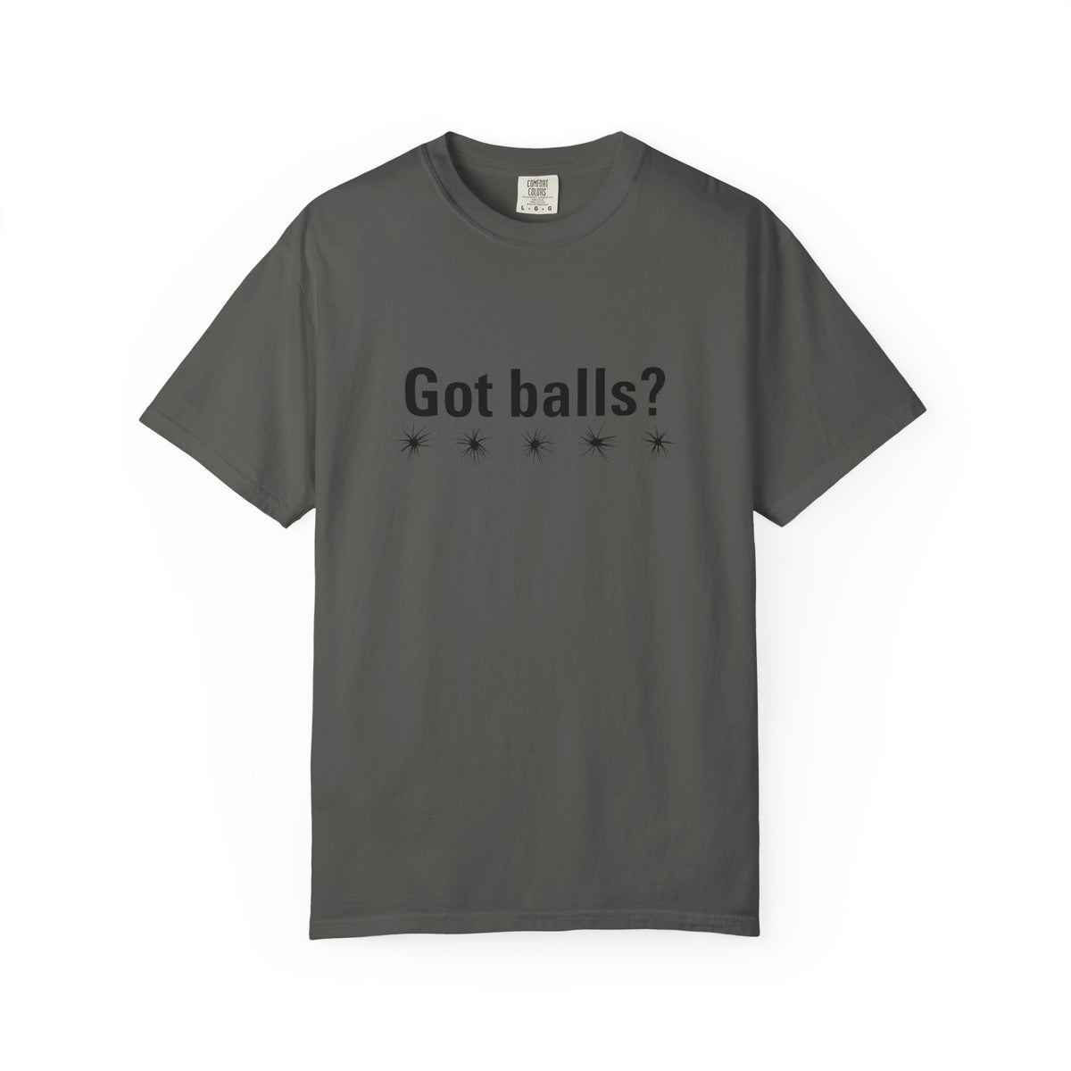 Got Balls? Tee
